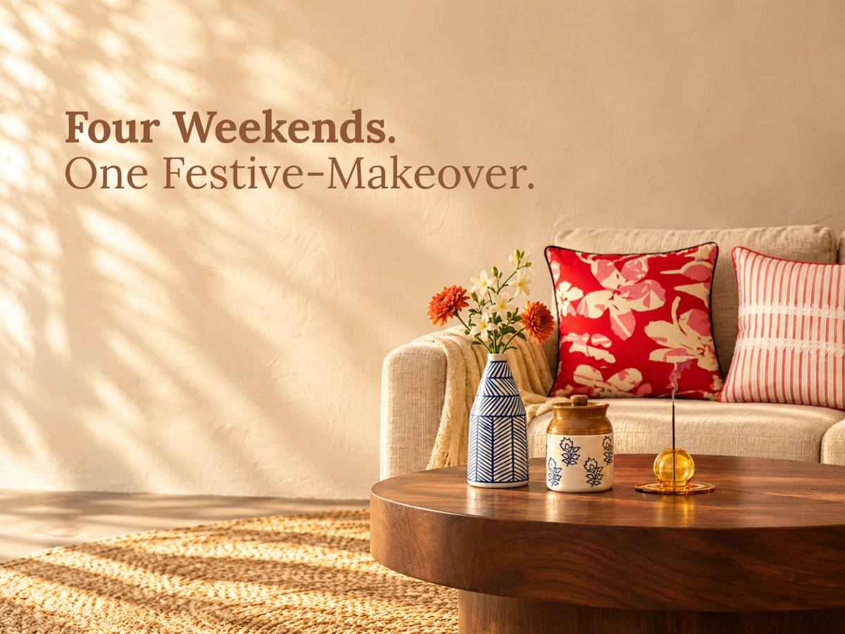 Navratri to Diwali: A Four-Weekend Home Refresh